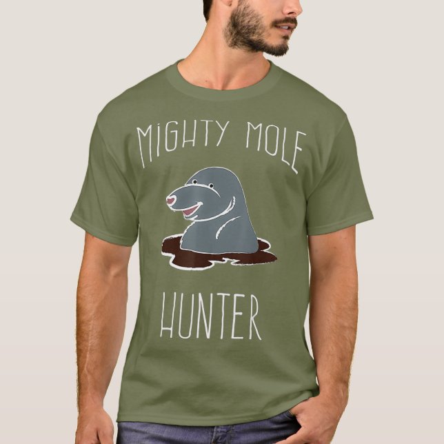 Mighty Mole Hunter Rodent Funny T-Shirt (Vorderseite)
