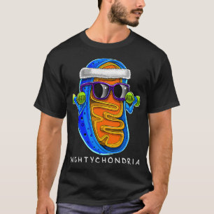 Mightychondria Zelluläre Biologie Lehrerin Fu T-Shirt