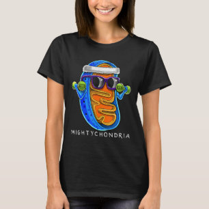 Mightychondria Zellulare Biologie Lehrerin T-Shirt