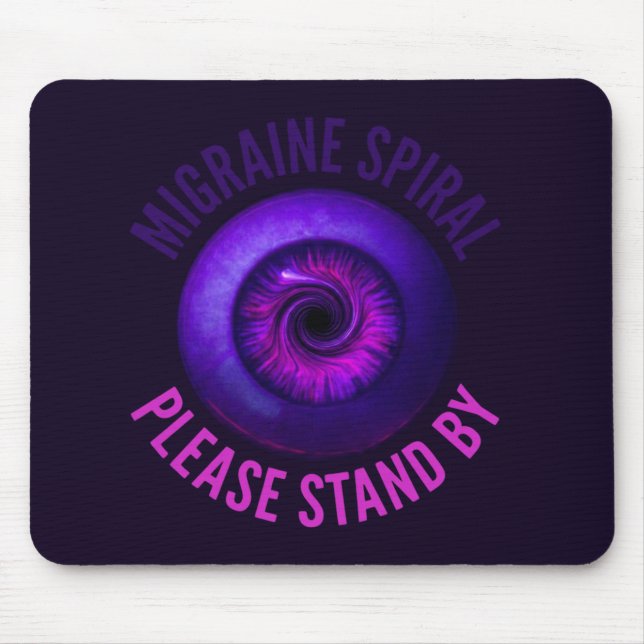 Migräne-Spirale: Bitte Warten Mousepad (Vorne)