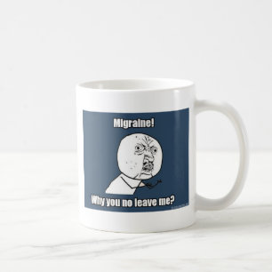 Migräne-Tasse Kaffeetasse