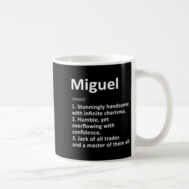 Miguel Definition D Name Funny Birthday  Kaffeetasse (Rechts)