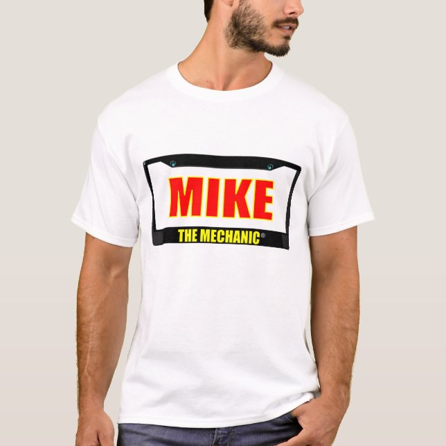 Mike der Mechaniker T-Shirt (Vorderseite)