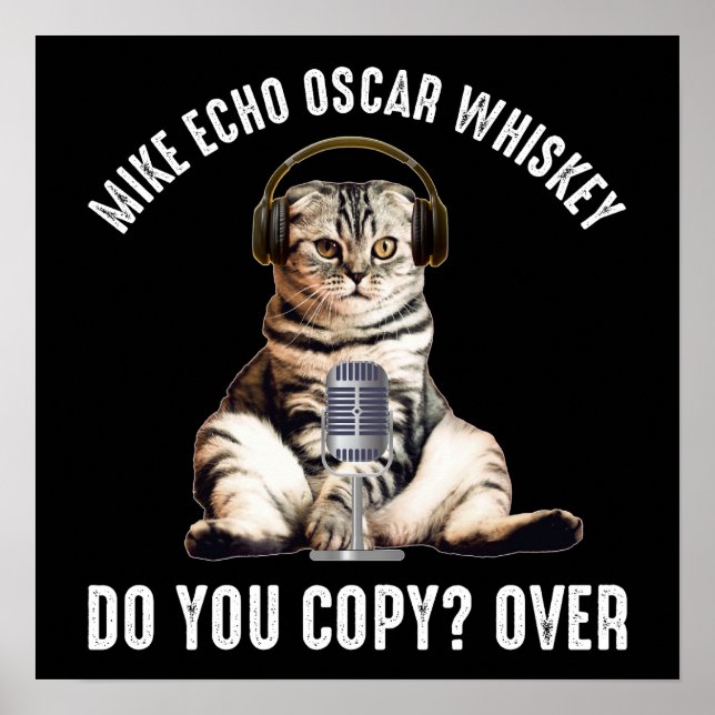 Mike Echo Oscar Whiskey Ham Radio Cat Poster (Vorne)