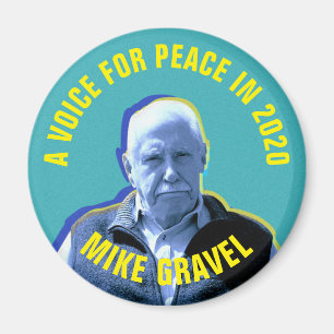 Mike Gravel: Eine Stimme für Frieden im Jahre 202 Magnet