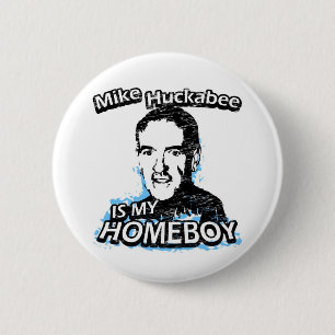 Mike Huckabee ist mein Homeboy Button