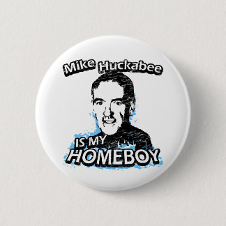 Mike Huckabee ist mein Homeboy Button