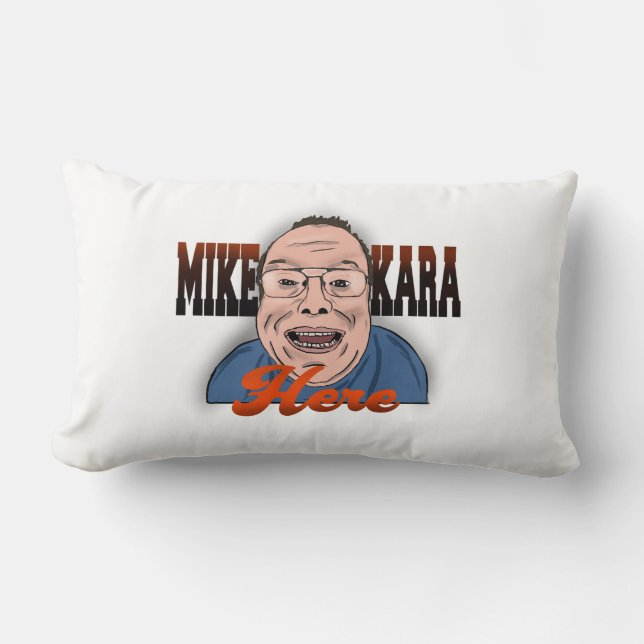 Mike Kara Hier Pillow Lendenkissen (Vorderseite)