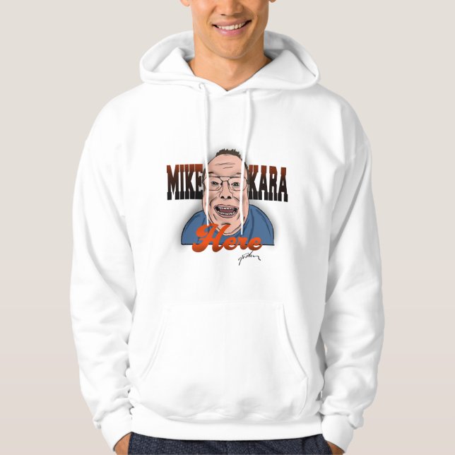 Mike Kara Hooded Sweatshirt (Vorderseite)