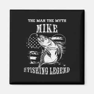 Mike Man Myth Fishing Legende Personalisierter Nam Magnet