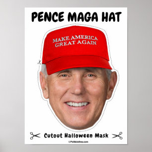 Mike Pence MAGA Hat Halloween Mask Poster