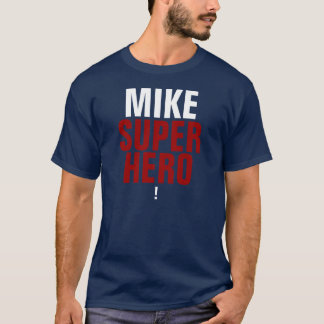 Mike Supehero Ausrufs-Punkt T-Shirt