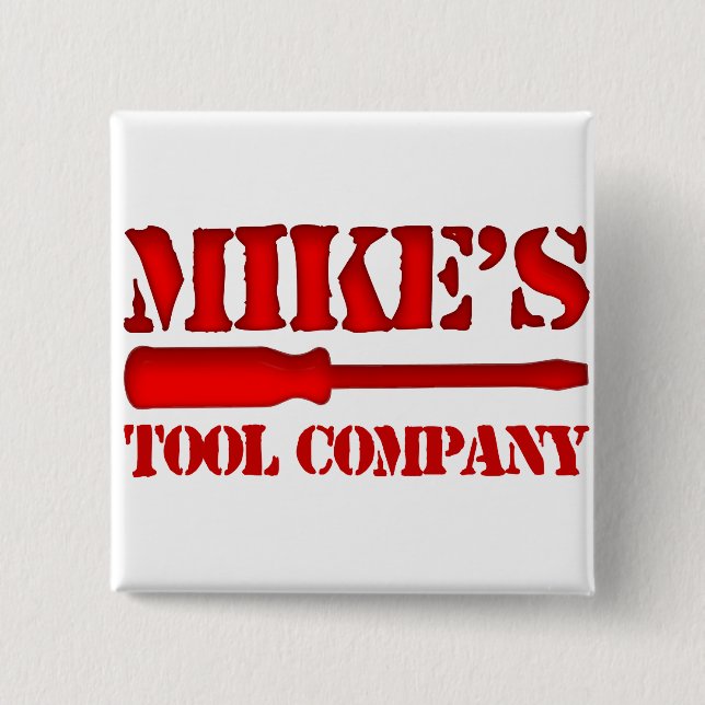 Mikes Tool Company Button (Vorderseite)