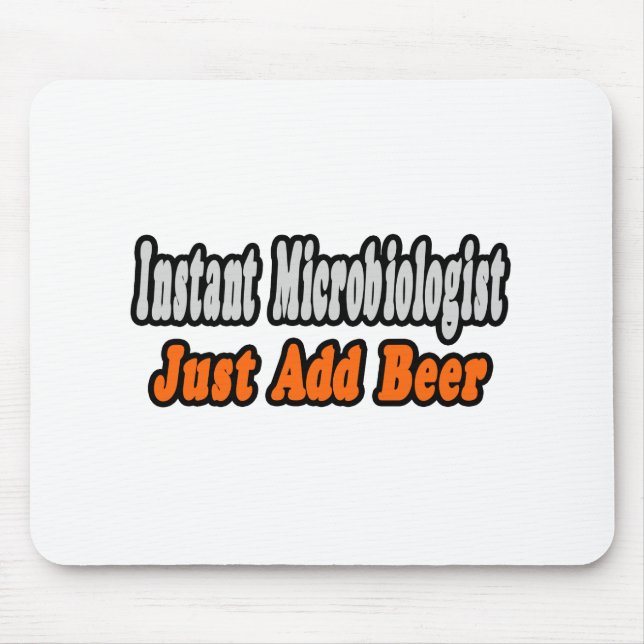 Mikrobiologe...Bier hinzufügen Mousepad (Vorne)