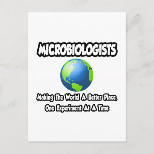Mikrobiologen ...die Welt zu einem besseren Ort ma Postkarte