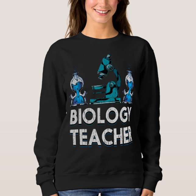 Mikroskopbiologe Labrador Biologie Lehrerin B Sweatshirt (Vorderseite)