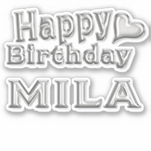 Mila Happy Birthday silver Aufkleber Sticker