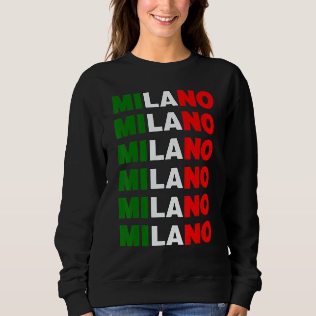 Milano Italy Sweatshirt (Vorderseite)