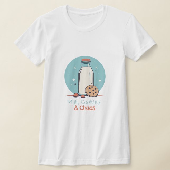 Milch, Cookies und Chaos T-Shirt (Ablage )