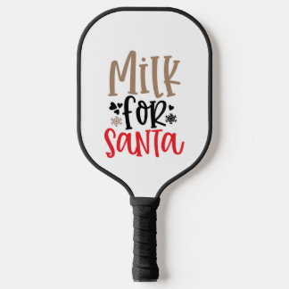 Milch für Santa Pickleball Schläger