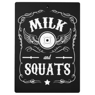 Milch und Squats - Motivierend "Gewichtheben" Klemmbrett