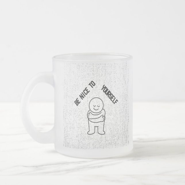 ☕ Milchglas-Tasse mit "Sei nett zu dir selbst"  Mattglastasse (Links)
