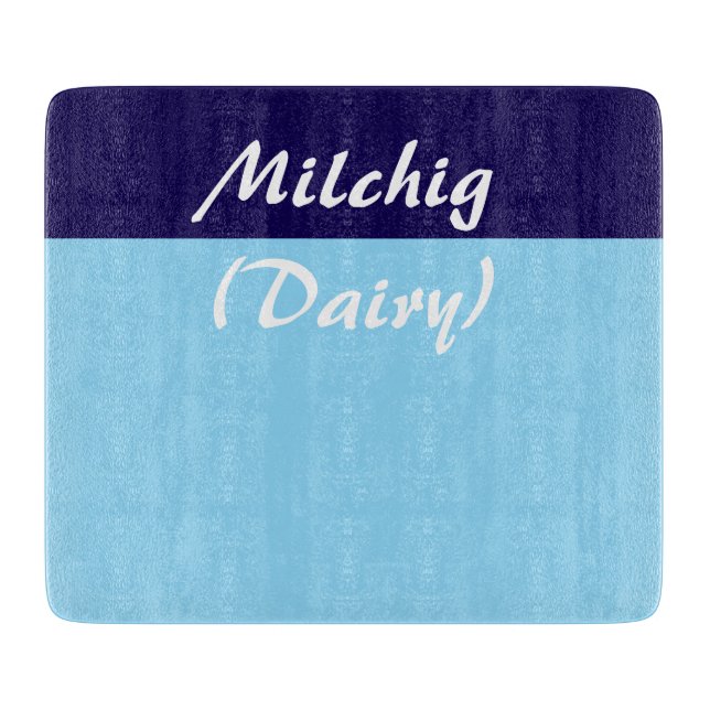 Milchig Milch Kosher Kitchen Cutting Board Schneidebrett (Vorderseite)