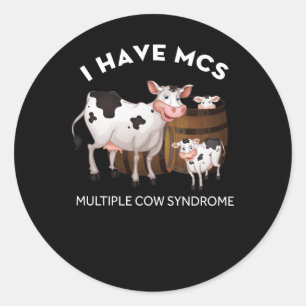 Milchkühe Bauer Ich habe MCS Multiple Kuh Syndrom Runder Aufkleber