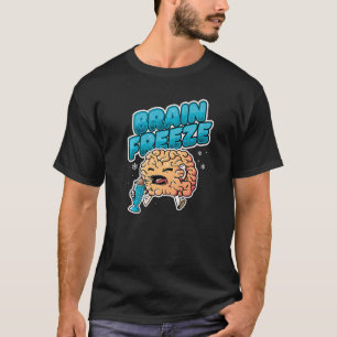 Milchshake Kaltes Gehirn Eiscreme Gehirnvereisung T-Shirt