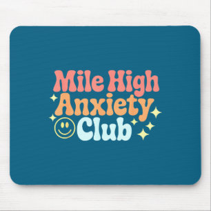 Mile-High-Angst-Club Lustiges Design Mousepad