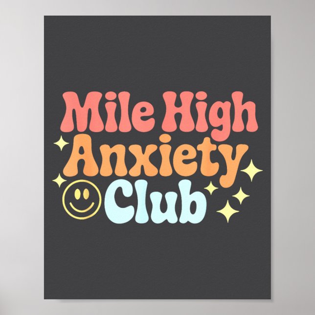 Mile High Anxiety Club Funny Design  Poster (Vorne)
