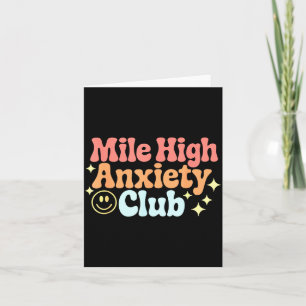 Mile High Anxiety Club Lustiges Design  Karte
