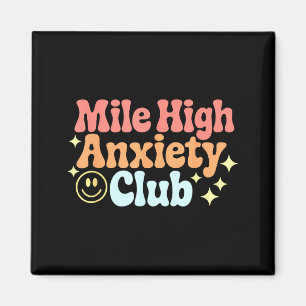 Mile-Hoch-Angst-Club Lustiges Design Magnet