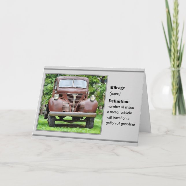 Mileage and an Old Truck - Birthday Card Karte (Vorderseite)