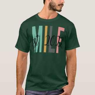 MILF Est T-Shirt
