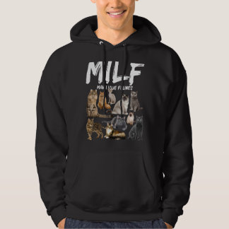 Milf Man I Liebe Felines Hoodie