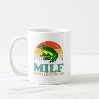 Milf Man I Liebe Frogs Funny Woman Herbstsaison L Kaffeetasse
