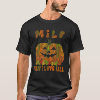 MILF Mann I Liebe Fall Pumpkin Spaß T Shirt