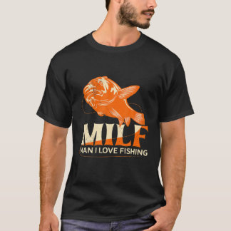MILF Mann I Liebe Fischen Funny Retro Fisch Lover  T-Shirt
