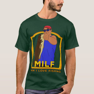 MILF Mann I Liebe Fischerei T-Shirt