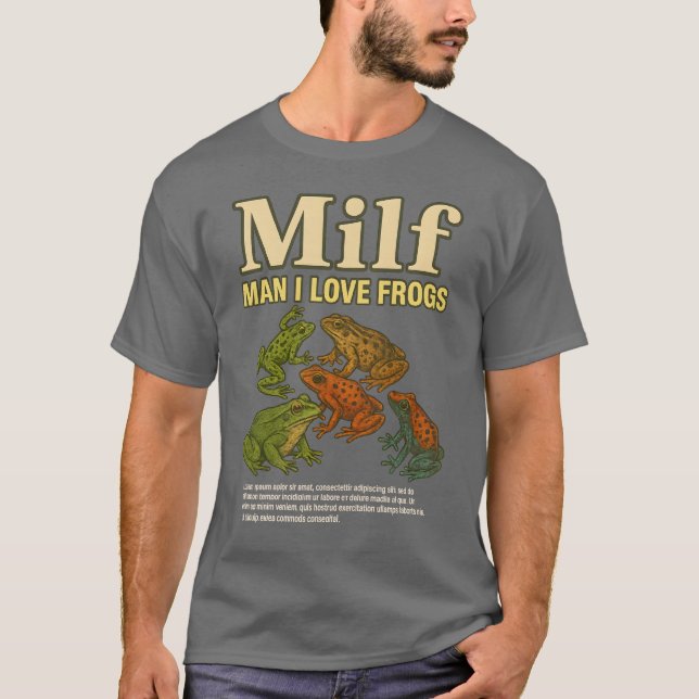 MILF Mann I Liebe Frösche Shirt Erwachsene Humor S (Vorderseite)