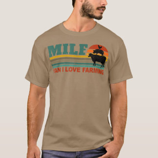MILF-Mann-I-Liebe Landwirtschaft Bauer Landwirtsch T-Shirt