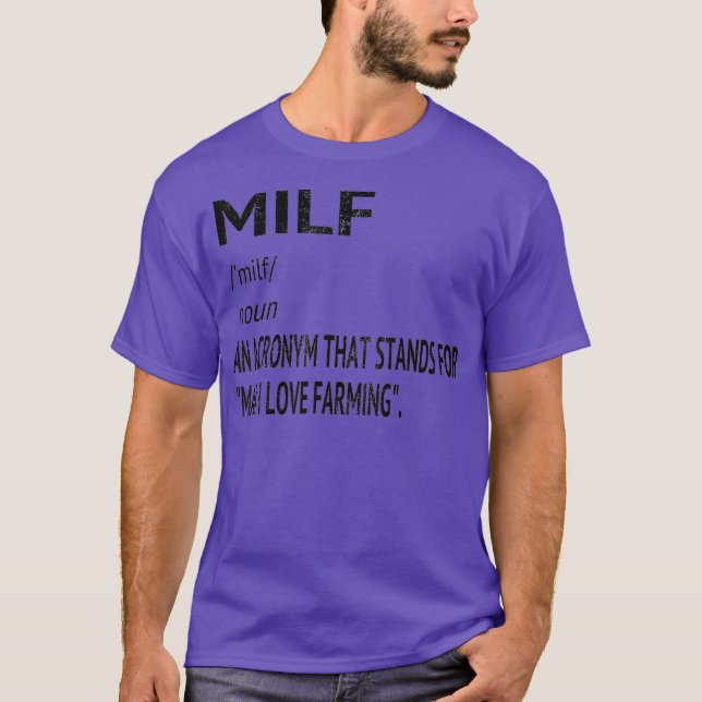 MILF-Mensch-I-Liebe-Landwirtschaft T-Shirt (Vorderseite)
