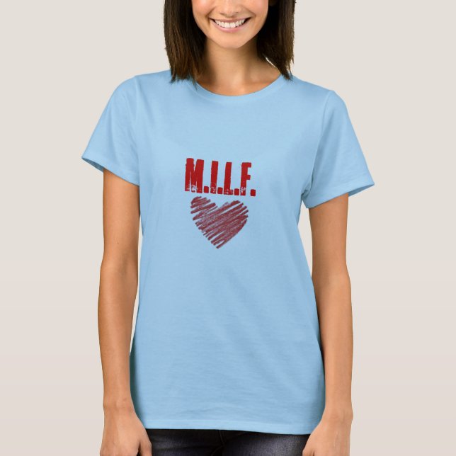 milf T-Shirt (Vorderseite)