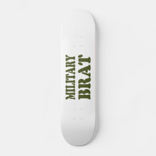 MILITÄRISCHE BRAT SKATEBOARD