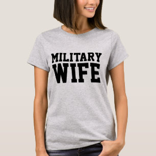 MILITÄRISCHE EHEFRAU T - Shirt