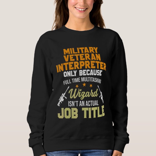 Militärische Veteran Militärdolmetscher Sweatshirt (Vorderseite)