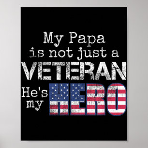 Militärische Veteranen unterstützen meine Papa Us Poster