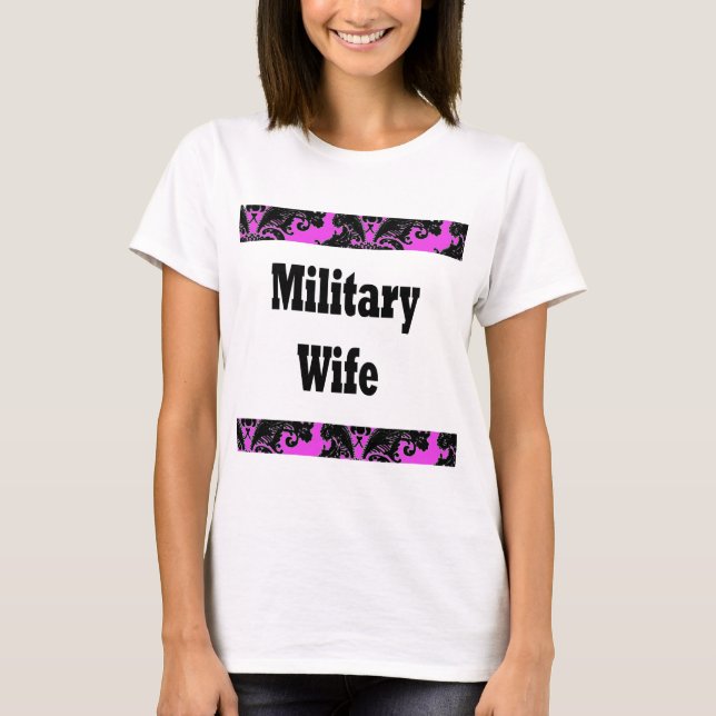 Militärwife2 T-Shirt (Vorderseite)