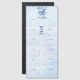 Milk It For All It's Worth 2026 Blue Calendar Magnetkarte